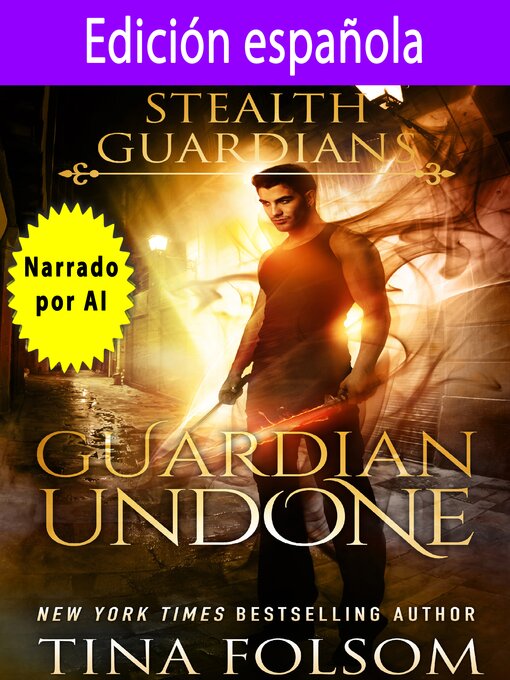 Title details for Edición Española de Guardian Undone by Tina Folsom - Available